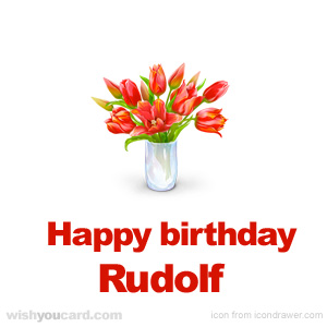 happy birthday Rudolf bouquet card