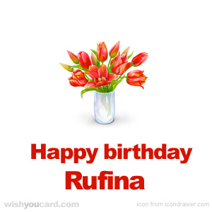 happy birthday Rufina bouquet card