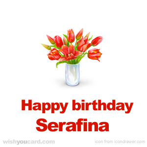 happy birthday Serafina bouquet card