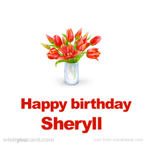 happy birthday Sheryll bouquet card