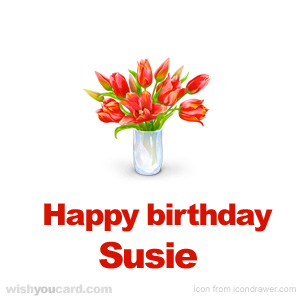 happy birthday Susie bouquet card