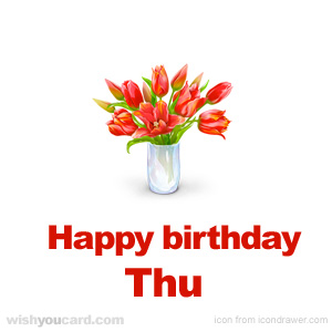 happy birthday Thu bouquet card