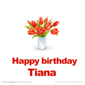 happy birthday Tiana bouquet card