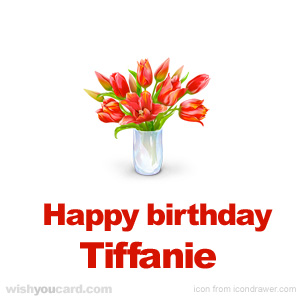 happy birthday Tiffanie bouquet card