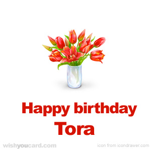 happy birthday Tora bouquet card