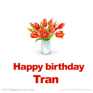 happy birthday Tran bouquet card