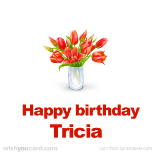 happy birthday Tricia bouquet card