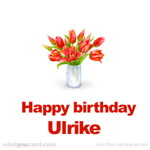 happy birthday Ulrike bouquet card