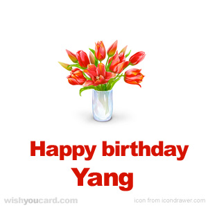happy birthday Yang bouquet card