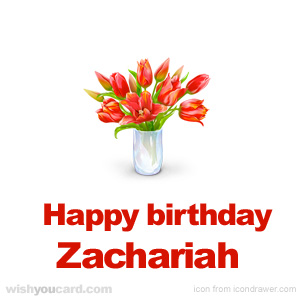 happy birthday Zachariah bouquet card