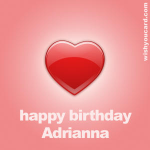 happy birthday Adrianna heart card