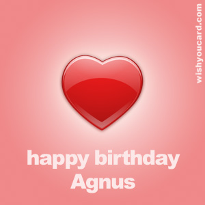happy birthday Agnus heart card