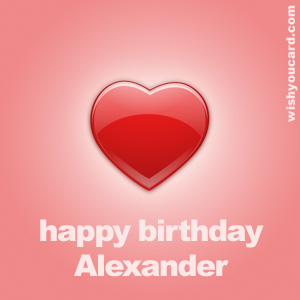 happy birthday Alexander heart card