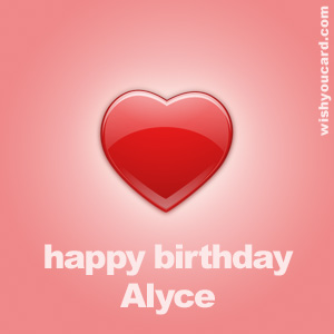 happy birthday Alyce heart card
