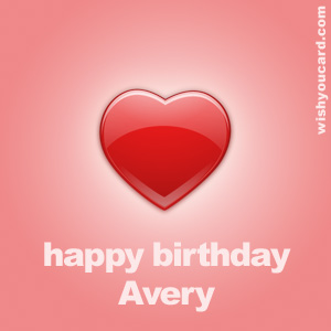happy birthday Avery heart card