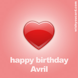 happy birthday Avril heart card