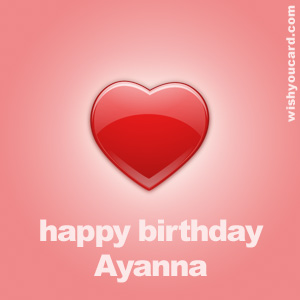 happy birthday Ayanna heart card