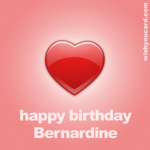 happy birthday Bernardine heart card