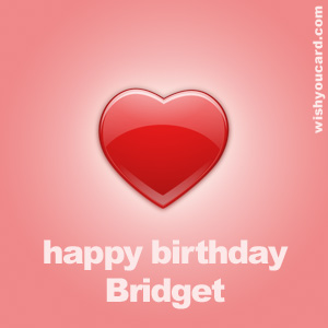 happy birthday Bridget heart card