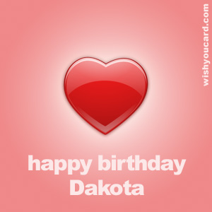 happy birthday Dakota heart card
