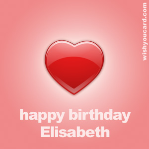 happy birthday Elisabeth heart card