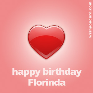 happy birthday Florinda heart card