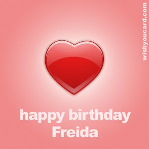 happy birthday Freida heart card