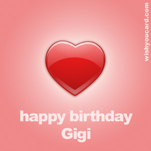 happy birthday Gigi heart card