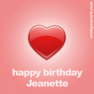 happy birthday Jeanette heart card