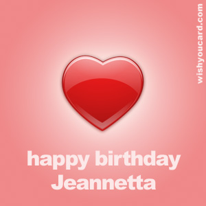 happy birthday Jeannetta heart card