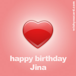 happy birthday Jina heart card