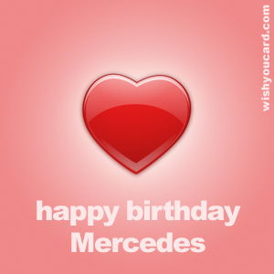 happy birthday Mercedes heart card