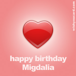 happy birthday Migdalia heart card