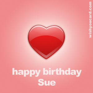 happy birthday Sue heart card