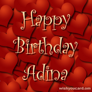 happy birthday Adina hearts card