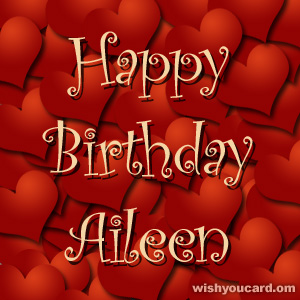 happy birthday Aileen hearts card