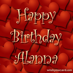 happy birthday Alanna hearts card