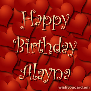 happy birthday Alayna hearts card