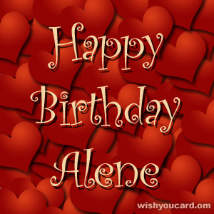 happy birthday Alene hearts card