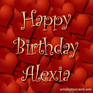 happy birthday Alexia hearts card