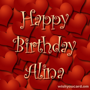 happy birthday Alina hearts card