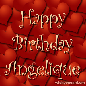 happy birthday Angelique hearts card