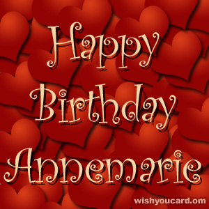 happy birthday Annemarie hearts card