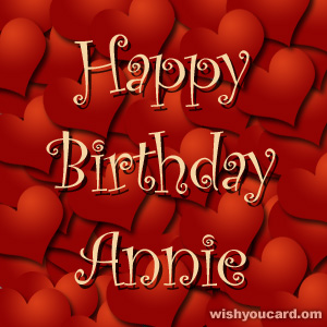 happy birthday Annie hearts card