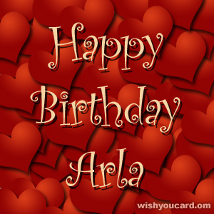 happy birthday Arla hearts card