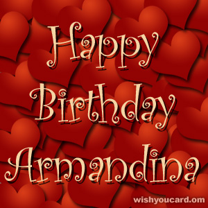 happy birthday Armandina hearts card