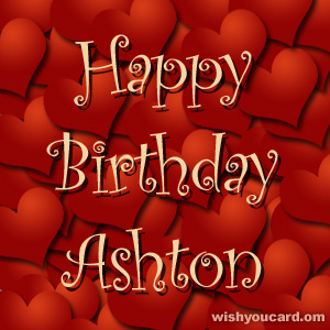 happy birthday Ashton hearts card
