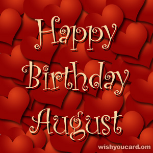 happy birthday August hearts card