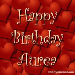 happy birthday Aurea hearts card