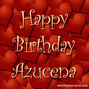 happy birthday Azucena hearts card
